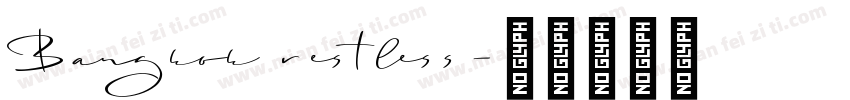 Bangkok restless字体转换